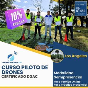 Curso Piloto de Drones Certificado DGAC - Los Ángeles